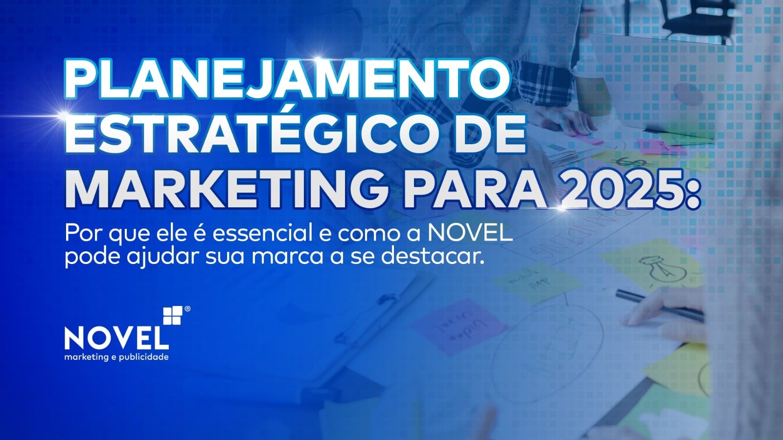 Planejamento Estratégico de Marketing para 2025: Por que ele é ...